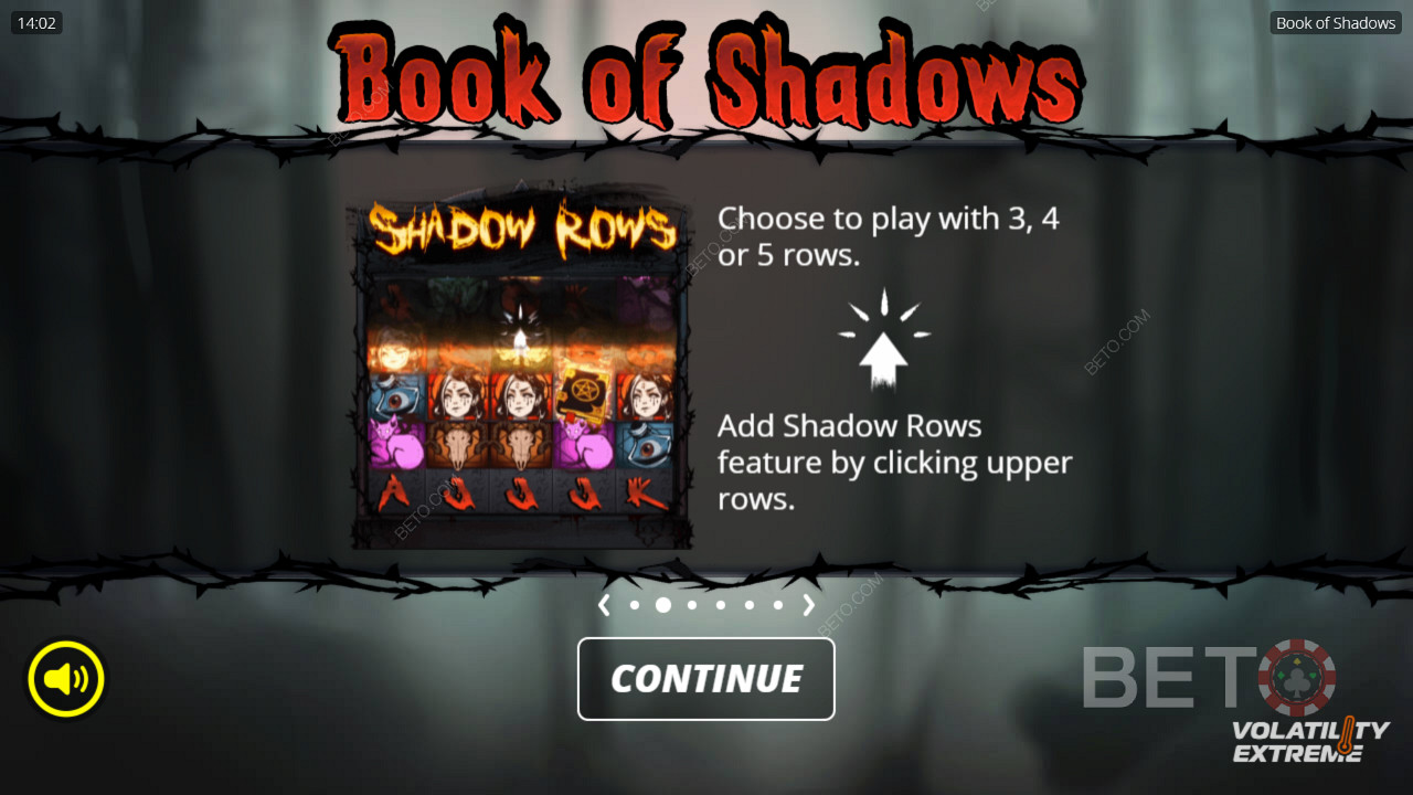 Speel alle 5 rijen vrij of speel met slechts 3 rijen in de Book of Shadows gokkast