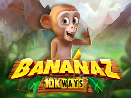 Bananaz 10K Ways Demo
